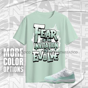 AJ 11 Low Igloo Run Into Fear Mint White Unisex T-Shirt, Hoodie, Sweatshirt To Match Sneaker, Bella Canvas Shirt