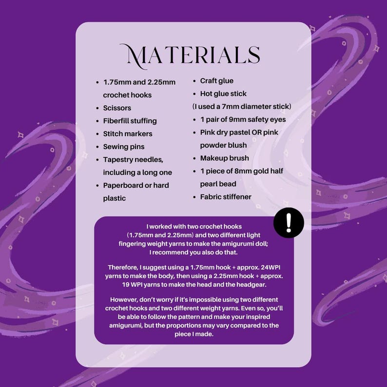May include: A list of materials for a crochet project, including crochet hooks (1.75mm and 2.25mm), scissors, fiberfill stuffing, stitch markers, sewing pins, tapestry needles, craft glue, and safety eyes. The text also recommends using specific yarns.