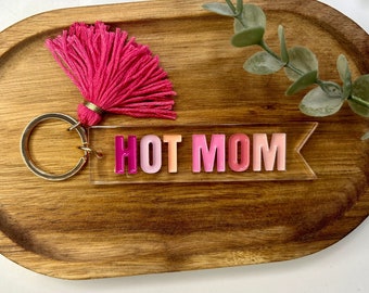 Schlüsselanhänger Hot Mom pink l Anhänger - Geschenk l Accessoire