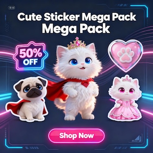 Może przedstawiać: Grafika cyfrowa przedstawiająca 'Cute Sticker Mega Pack'. Zawiera mopsa, kota z koroną i peleryną oraz kota w różowej sukience. Pokazane jest również różowe serce z odciskiem łapy i neonowy znak '50% OFF'. Przycisk 'Kup teraz' znajduje się na dole.