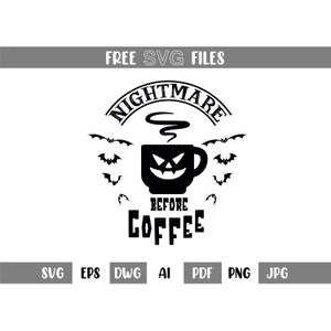 Nightmare Before Coffee SVG, Halloween stampabile - Download digitale istantaneo - file svg, dwg, png, pdf, jpeg, ai ed eps inclusi!