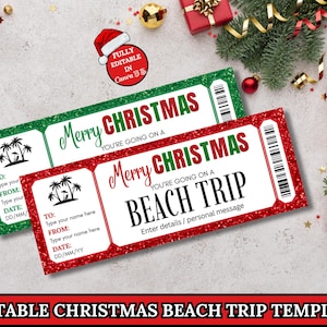 May include: Two Christmas-themed tickets, one green and one red, with glittery borders. The tickets read "Merry Christmas, You're Going on a Beach Trip." Each ticket has a space for details and a palm tree graphic.