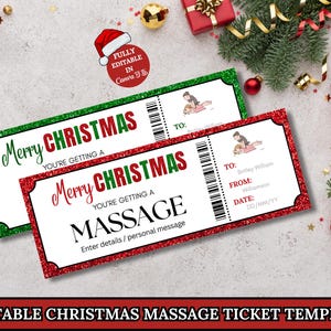May include: Two Christmas massage tickets with red and green glitter borders. The tickets read "Merry Christmas, You're Getting a Massage." One ticket is green, the other red. The tickets are surrounded by Christmas decorations.