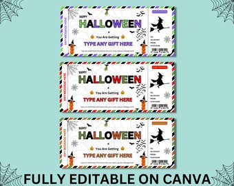 May include: Three printable Halloween gift tags featuring a witch flying on a broomstick, bats, pumpkins, and spiderwebs. The text on the tags reads "Happy Halloween, You Are Getting, Type Any Gift Here".