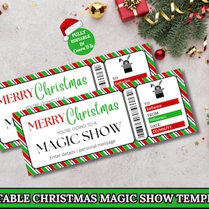 May include: Two Christmas-themed magic show tickets with red, green, and white accents. The tickets read "MERRY Christmas" and "MAGIC SHOW". One ticket has a "TO:" and "FROM:" section. The image includes Christmas decorations.