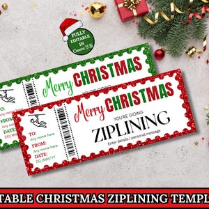 May include: Two Christmas-themed gift certificate templates. One is green, the other red, both with the words "Merry Christmas" and "You're Going Ziplining". The templates have space for recipient details and are surrounded by festive decorations.
