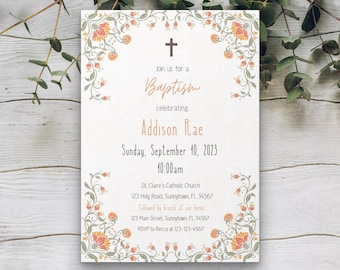 May include: A floral-themed baptism invitation with a cross at the top. The invitation reads "Join us for a Baptism celebrating Addison Rae" and includes the date, time, and location of the event.