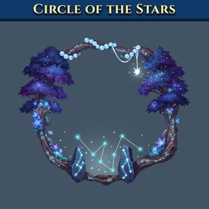 May include: A circular frame titled CIRCLE OF THE STARS, featuring two dark brown tree trunks with purple foliage, glowing blue star constellations, light blue flowers, two grey stone monoliths, and a string of white pearls with a star charm.