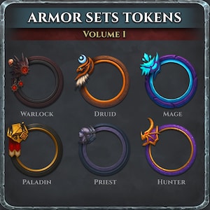 Puede incluir: Imagen con seis fichas circulares con diseños ornamentados, tituladas "Armor Sets Tokens Volume 1". Cada ficha es de un color diferente y presenta un emblema único que representa clases como Warlock, Druid, Mage, Paladin, Priest y Hunter. Fondo oscuro.