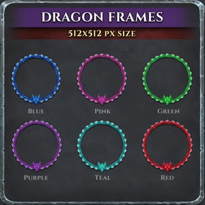 Puede incluir: Seis marcos circulares de dragón en varios colores: azul, rosa, verde, morado, turquesa y rojo. Cada marco presenta una cabeza de dragón en la parte inferior y un borde decorativo. El texto "DRAGON FRAMES" y "512x512 PX SIZE" se muestra en la parte superior.