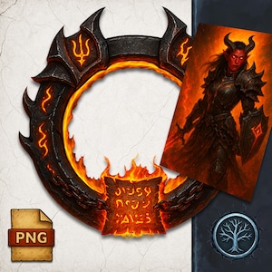 May include: A fantasy-themed digital artwork featuring a circular, dark metal frame with flames and a fiery scroll. A portrait of a demon-like figure with horns and armor is included. The image has a PNG file icon.