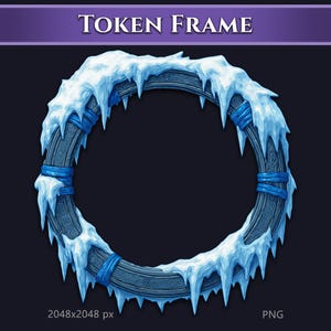 May include: A circular token frame featuring a dark grey stone-like border with carved details, wrapped in blue fabric bands and covered in white and light blue ice and icicles. The text TOKEN FRAME is displayed at the top.