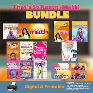 May include: A digital and printable set of That's So Raven themed math posters. The posters feature Raven-Symoné and the cast of the show. The posters include motivational quotes, classroom rules, and a large poster with the text "That's So Math".
