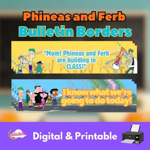 Phineas and Ferb Bulletin Border (DIGITAL and PRINTABLE)