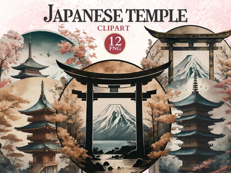 Pode incluir: Clipart em aquarela com templos japoneses, pagodes e Monte Fuji. A imagem inclui flores de cerejeira e port&otilde;es torii tradicionais. O texto diz "JAPANESE TEMPLE CLIPART" e "12 PNG". A paleta de cores inclui tons de castanho, rosa e azul.