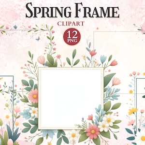 Spring Frame Clipart, Printable Greenery Frame Png, Spring Flowers, Floral Wreath, Borders Clipart, Decorative Elements, Sublimation Design