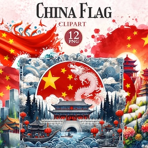 May include: A digital illustration of the Chinese flag with a red background and five yellow stars. The flag is surrounded by images of Chinese architecture, a dragon, and flowers. The text "CHINA FLAG CLIPART 12 PNG" is at the top of the image.