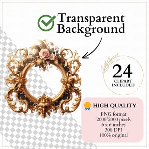 May include: A gold ornate frame with a floral design and a black background. The frame is 6 inches by 6 inches and has a 300 DPI resolution. It is a digital download of 24 clipart images.