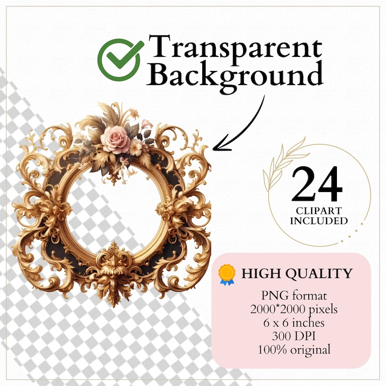 May include: A gold ornate frame with a floral design and a black background. The frame is 6 inches by 6 inches and has a 300 DPI resolution. It is a digital download of 24 clipart images.