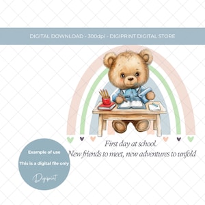 First day of school rainbow school bear digital image PNG for print, First day at school sublimation design for school equipment and gifts
