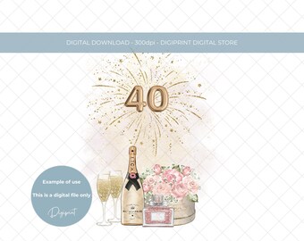 40th birthday champagne and flowers design for girl PNG, Girls 40th birthday sublimation clipart digital download, 40th birthday for card