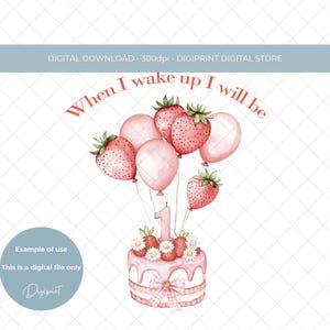 Baby's eerste verjaardag nummer één digitale afbeelding 1e verjaardag, als ik wakker word, ben ik een aardbei, baby 1e verjaardag png