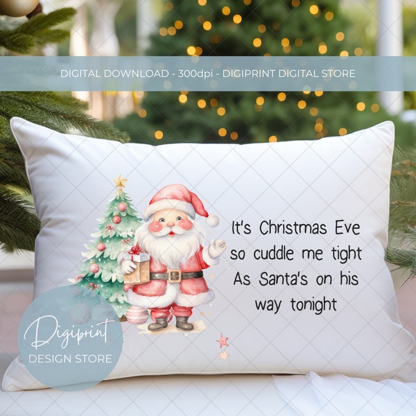 Santa Christmas eve pillow PNG, Christmas eve cushion clipart, Holiday pillow sublimation image, Holiday clipart, Christmas sublimation PNG