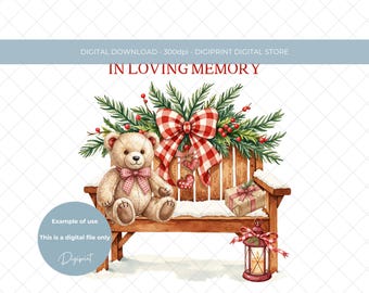 In Loving Memory Christmas Bear Sat On Wooden Bench Memorial PNG, Loss of Loved One (Digital Download)