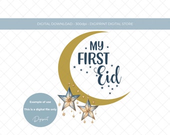 My first Eid PNG for baby, Eid Mubarak sublimation instant digital download, Eid Mubarak decal for print, Babies first Eid Mubarak digital