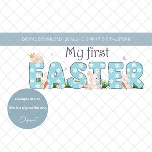 Baby boy first Easter bunny Sublimation design, Easter bunny PNG,  1st Easter image for baby, 1st Easter decal digital image transfer