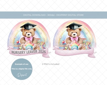 Nursery Leaver 2026 Graduation Teddy Bear PNG, Rainbow Clipart (Digital Download)