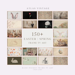 以下が含まれることがあります： イースターと春をテーマにした額入りのアートプリントのコレクション。プリントにはウサギ、花、ヴィンテージスタイルのイラストが描かれています。画像には「ATLAS VINTAGE」と「150+ EASTER | SPRING FRAME TV ART」と書かれています。