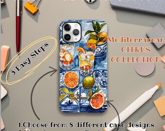 Customizable Phone Case,Mediterranean Summer Drink and Citrus Design, Unique Gift Idea,Add your own custom Text, Choice of 8 Unique Designs