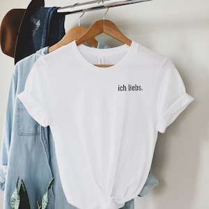 Statement T-Shirt minimalistisch ich liebs t shirt T Shirt mit Spruch Shirt Geschenkidee