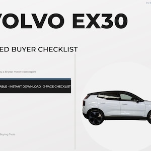 Könnte beinhalten: Das Bild zeigt einen weißen Volvo EX30 Elektro-Pkw sowie den Text "VOLVO EX30" und "USED BUYER CHECKLIST". Die Checkliste ist ein druckbares, sofort herunterladbares 3-seitiges Dokument. Das Bild enthält auch den Text "Erstellt von einem 30-jährigen Kfz-Experten."