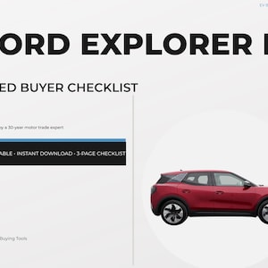 May include: A digital document titled "FORD EXPLORER EV USED BUYER CHECKLIST." The image features a red SUV and text indicating a printable, instant download, 3-page checklist. The document is created by a 30-year motor trade expert.