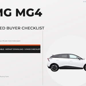 Puede incluir: Coche eléctrico MG MG4 blanco sobre fondo blanco. El texto "MG MG4 USED BUYER CHECKLIST" está en la parte superior. Debajo hay una lista de verificación con el texto "PRINTABLE - INSTANT DOWNLOAD - 3-PAGE CHECKLIST".