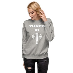 Tuned In Therapeutic Meditation Vibration Frequency Sound Healing Unisex Sweatshirt.