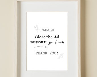 Bathroom decor, bathroom sign, close the lid before you flush sign, bathroom wall sign, high quality digital sign