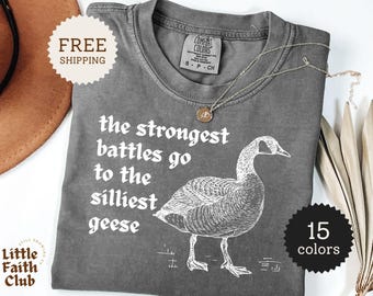 Dumme Gans T-Shirt, Komfort Farben Tshirt, lustiges Gans Zitat Shirt, Geschenk für dumme Geese-Liebhaber, starke Schlachten alberste Gänse Top