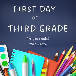 First day of third grade printable sign