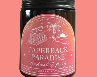 Paperback Paradise Soy Candle | Tropical & Fruity | Bookish | Romance Scents | Literary Inspired | Hand-Poured | Book Lover