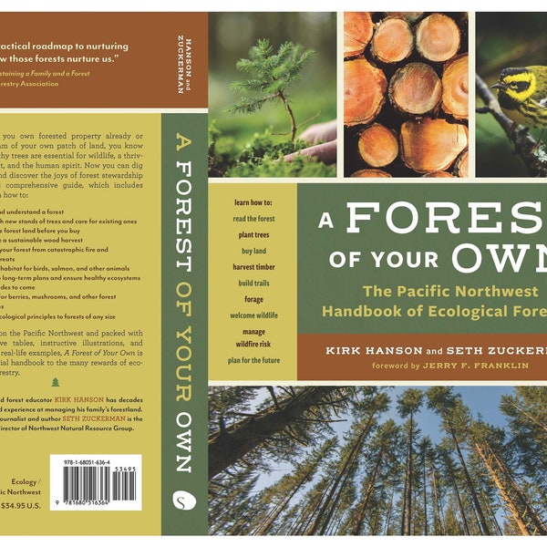 A Forest Of Your Own - The Pacific Northwest Handbook Of Ecological Forestry -  Autographed Copy