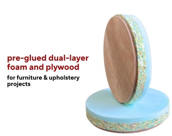 Barstool seat cushion foam and wooden base combo -   An all in one solution for upholstery