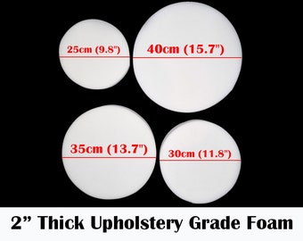 Upholstery Grade Precut circular foam | Round Foam | 50mm (2")  thick | Available in various sizes! | Bar stool seat