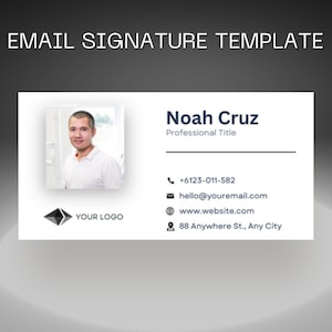 May include: A white email signature template with a headshot of Noah Cruz, his professional title, phone number, email address, website address, and physical address. The template also includes a logo with the text "YOUR LOGO".