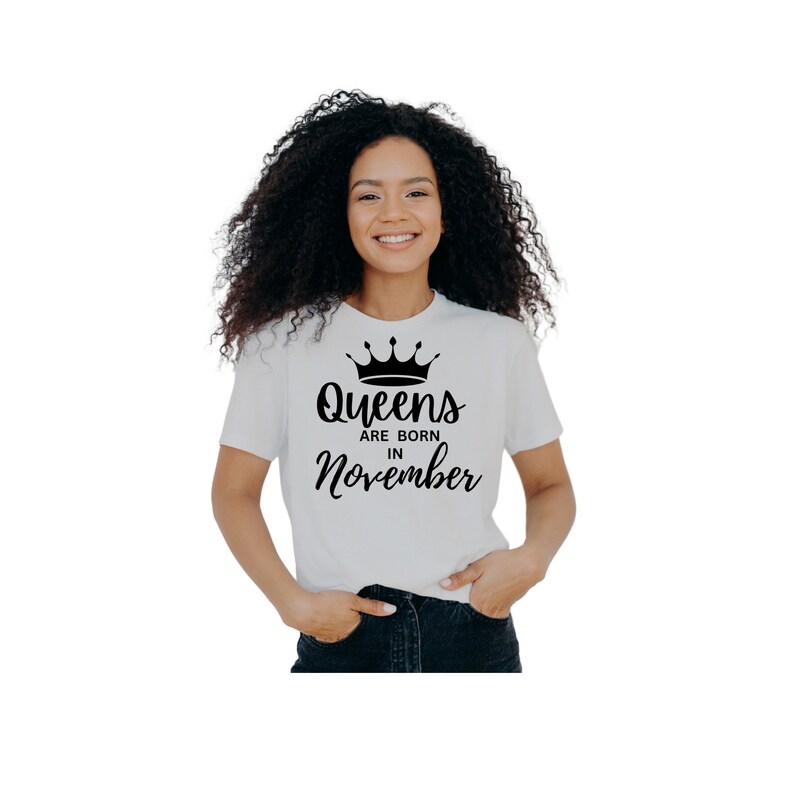 Queens Are Born in November SVG PNG, Zodiac Sign, Birthday Tshirt ...