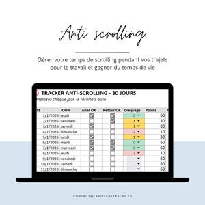 May include: A laptop displays a spreadsheet titled "TRACKER ANTI-SCROLLING - 30 JOURS." The screen shows a table with dates, check boxes, and point values. The text "Anti scrolling" is written at the top in cursive.