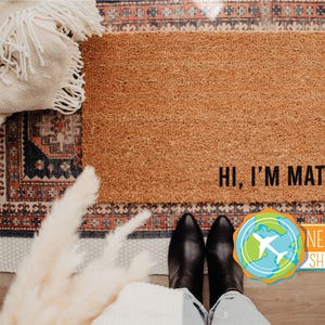 Hi I&#39;m Mat Doormat, Funny Door Mat, Housewarming Gift, Wedding Gift, Funny Doormat, Housewarming Gift, New Home Gift, Closing Gift