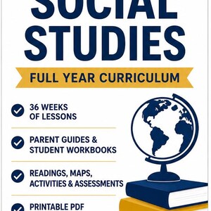 May include: An 8th Grade Social Studies full year curriculum educational resource featuring a stack of three books topped with a globe. The text includes 36 weeks of lessons, parent guides, student workbooks, readings, maps, activities, assessments, and printable PDF instant download, branded as Dill Duo Academy.